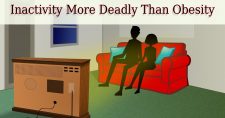 Inactivity More Deadly Than Obesity