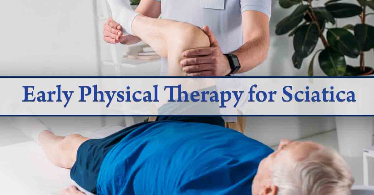 Early Physical Therapy Helps Sciatica